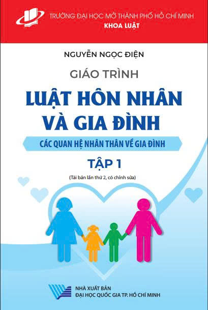 Giáo trình Luật hôn nhân và gia đình tập 1 (Các quan hệ thân nhân về gia đình), Tái bản lần thứ 2, có chỉnh sửa