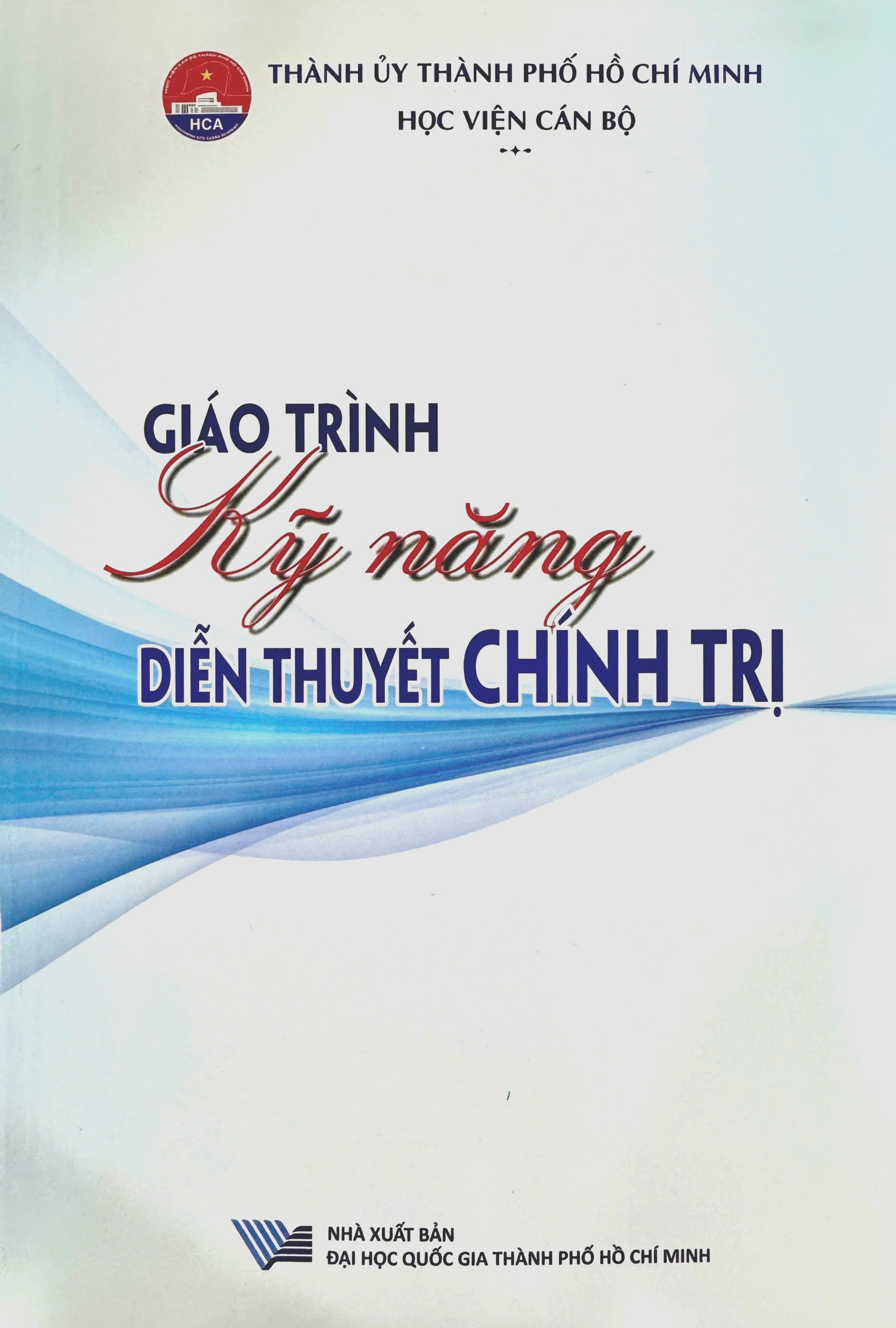 Giáo trình Kỹ năng diễn thuyết chính trị