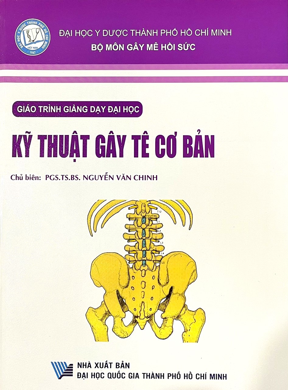 Giáo trình giảng dạy đại học Kỹ thuật Gây tê cơ bản, Tái bản lần thứ nhất
