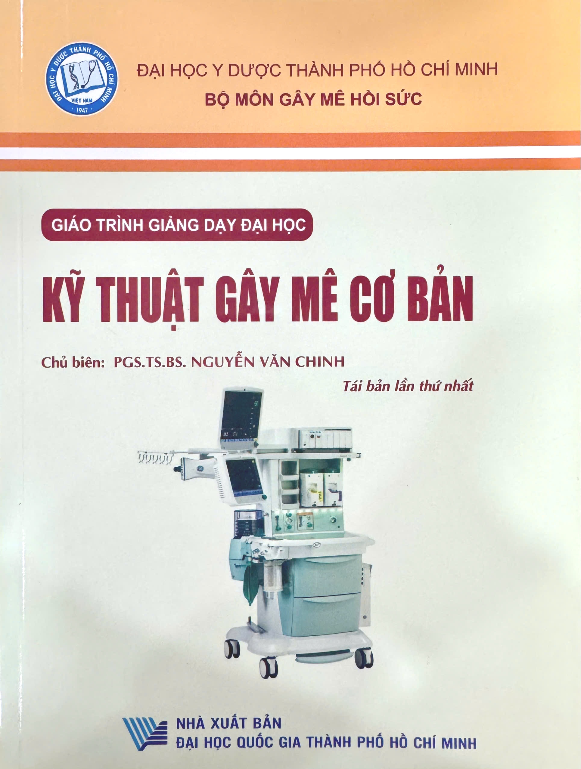 Giáo trình giảng dạy đại học Kỹ thuật Gây mê cơ bản, Tái bản lần thứ nhất