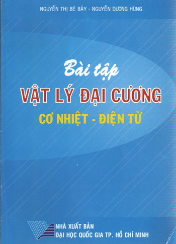 Bài tập vật lý đại cương cơ nhiệt - Điện từ