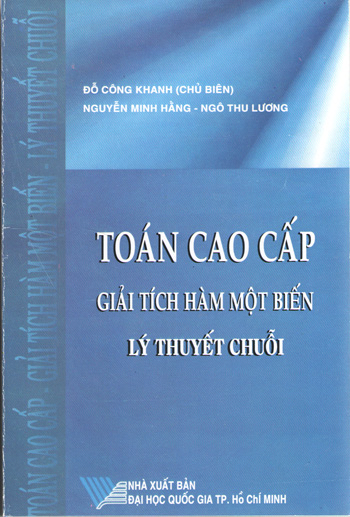 Toán cao cấp giải tích hàm một biến - Lý thuyết chuỗi