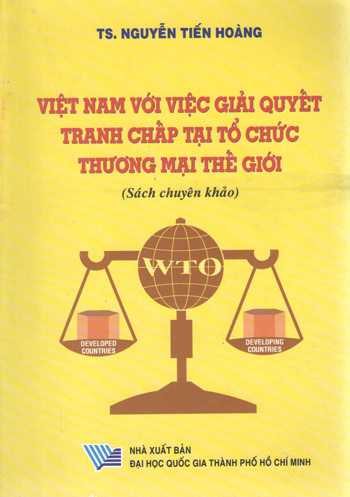 Việt Nam với việc giải quyết tranh chấp tại tổ chức thương mại quốc tế