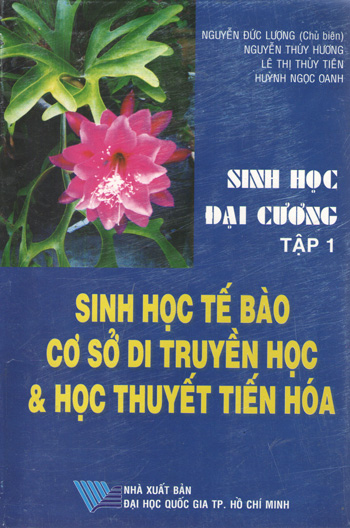 Sinh học đại cương. tập 1