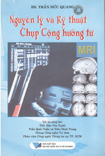 Nguyên lý và Kỹ thuật chụp Cộng hưởng từ (MRI)
