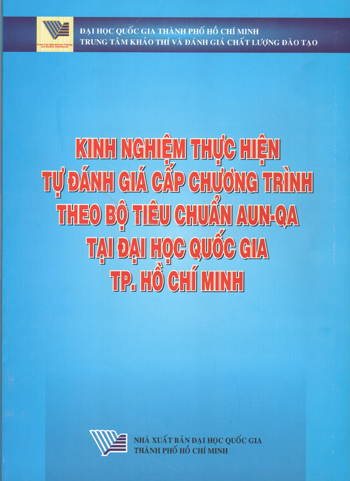 Kinh nghiệm thực hiện tự đánh giá cấp chương trình theo bộ tiêu chuẩn AUN-QA tại ĐHQG TPHCM