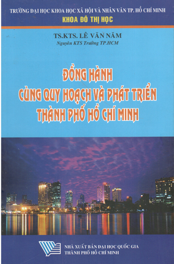 Đồng hành cùng quy hoạch và phát triển Thành phố Hồ Chí Minh