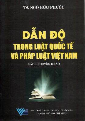 Dẫn độ trong luật quốc tế và pháp luật Việt Nam