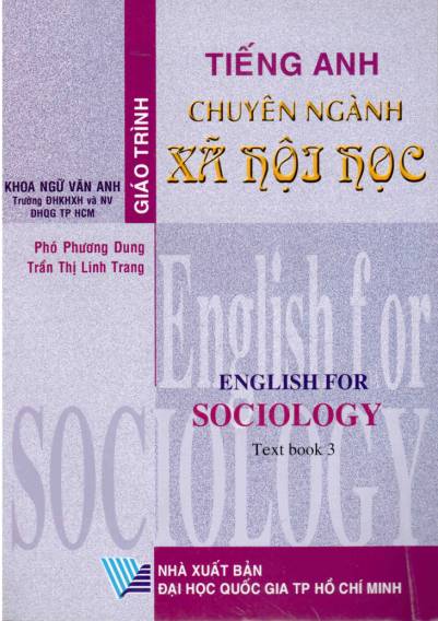 Giáo trình Tiếng Anh chuyên ngành Xã hội học - Tập 3