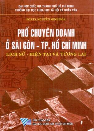 Phố chuyên doanh ở Sài Gòn - TP.HCM Lịch sử - Hiện tại và Tương lai