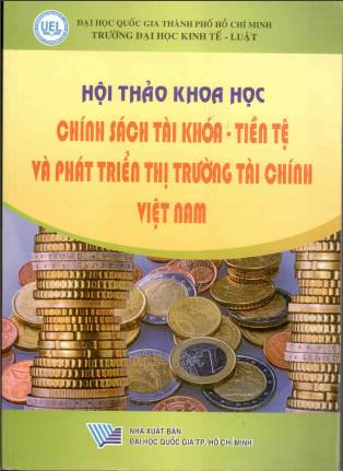 Chính sách tài khóa - Tiền tệ và phát triển thị trường tài chính Việt Nam