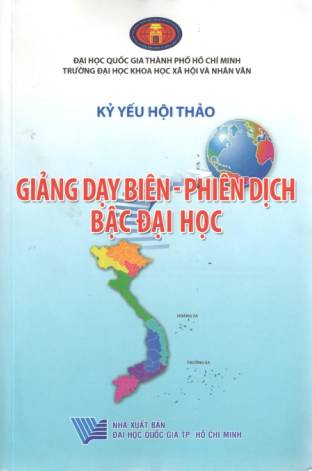 Kỷ yếu Hội thảo khoa học Giảng dạy biên - phiên dịch bậc đại học