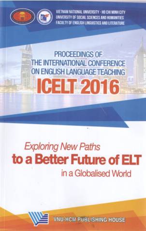 Khám phá những con đường mới dẫn đến một tương lai tốt đẹp hơn của việc giảng dạy tiếng Anh trong một thế giới toàn cầu hóa (Exploring New Paths to a Better Future of ELT in a Globalised World)