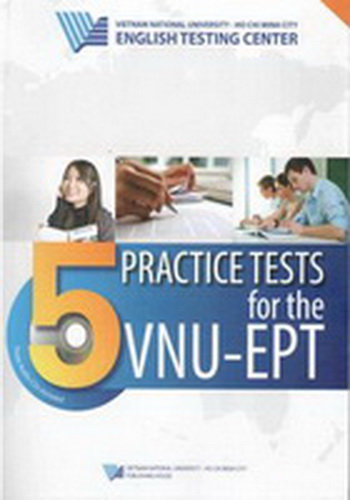 FIVE PRACTICE TESTS FOR THE VNU-EPT