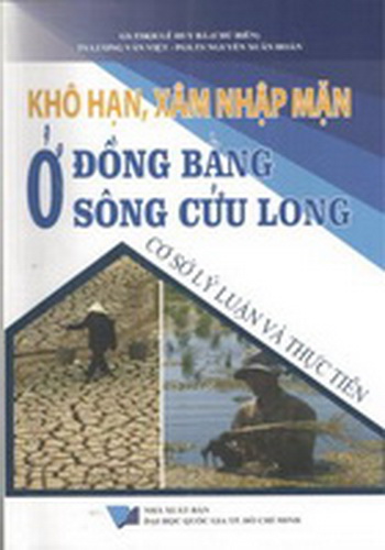 Khô hạn, Xâm nhập mặn ở đồng bằng Sông Cửu Long - Cơ sở Lý luận và thực tiễn