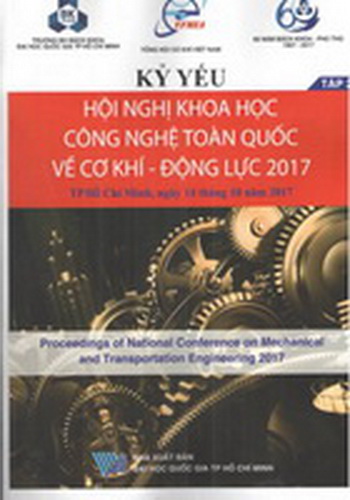 Kỷ yếu Hội Công nghệ toàn quốc về cơ khí - Động lực 2017 - Tập 2