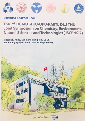 Extended Abstract Book The 7th HCMUT-TKU-OPU-KMITL-DLU-TNU Joint Symposium on Chemistry, Environment, Natural Sciennces and Technologies (JSCENS-7)