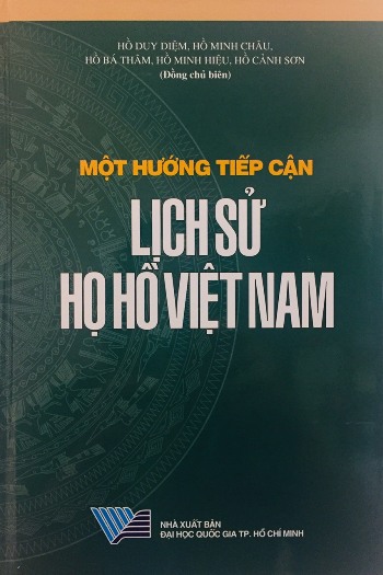 Một hướng tiếp cận lịch sử họ Hồ Việt Nam (Sách tham khảo)