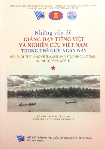 Những Vấn Đề Giảng Dạy Tiếng Việt Và Nghiên Cứu Việt Nam Trong Thế Giới Ngày Nay (Bộ 2 Tập)