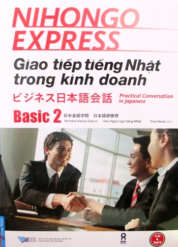 Nihongo Express – Giao tiếp tiếng Nhật trong kinh doanh Basic 2