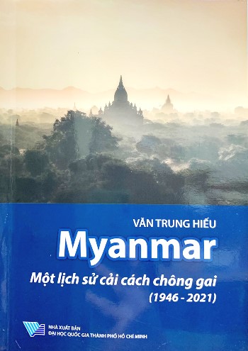 Myanmar một lịch sử cải cách chông gai (1946-2021)