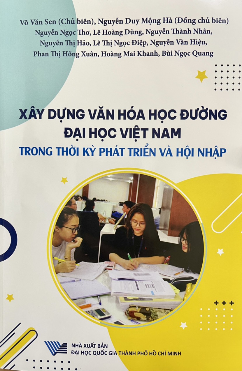 Xây dựng văn hóa học đường đại học Việt Nam trong thời kỳ phát triển và hội nhập
