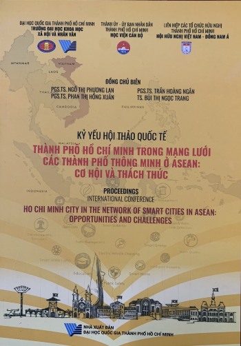 Thành phố Hồ Chí Minh trong mạng lưới các thành phố thông minh ở ASEAN: Cơ hội và thách thức Ho Chi Minh City in the netword of smart cities in ASEAN: opportunities and challenges