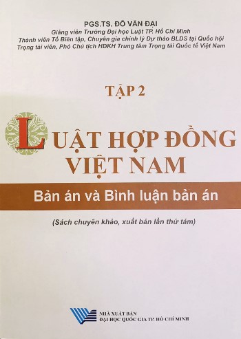 Luật Hợp đồng Việt Nam Bản án và Bình luận Bản án Tập 2 (Sách chuyên khảo Xuất bản lần thứ tám)