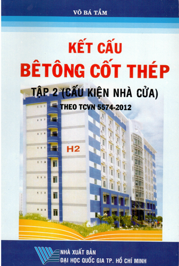 Kết cấu bê tông cốt thép Tập 2 (Cấu kiện nhà cửa) Theo TCVN 5574-2012