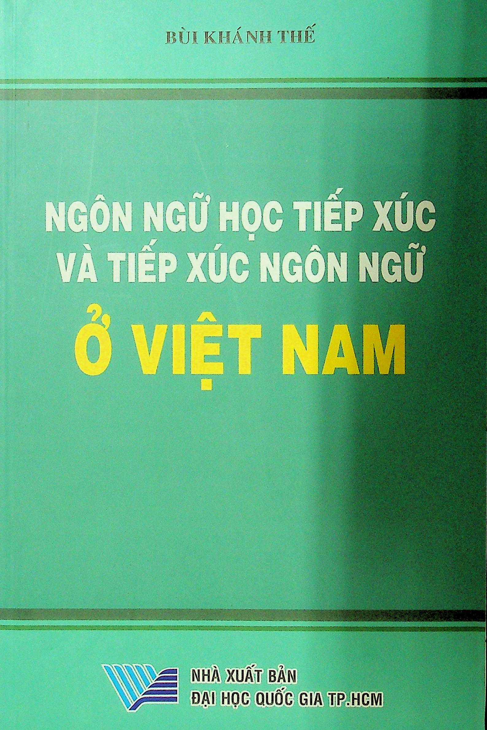 Ngôn ngữ học tiếp xúc và tiếp xúc ngôn ngữ ở Việt Nam