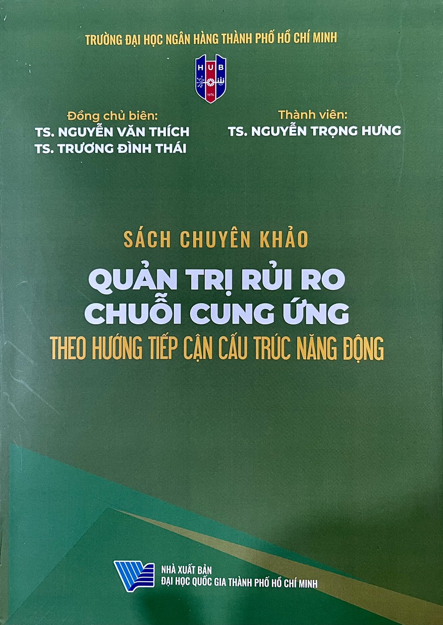 Sách chuyên khảo Quản trị rủi ro chuỗi cung ứng theo hướng tiếp cận cấu trúc năng động