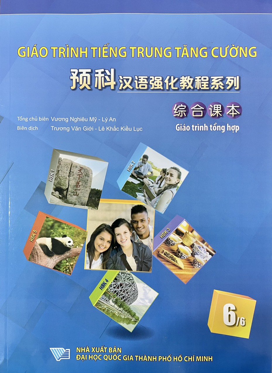 Giáo trình Tiếng Trung tăng cường 预科汉语强化教程系列 Giáo trình tổng hợp 综合课本 Quyển 6/6