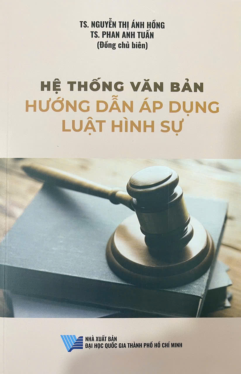 Hệ thống văn bản Hướng dẫn áp dụng Luật Hình Sự