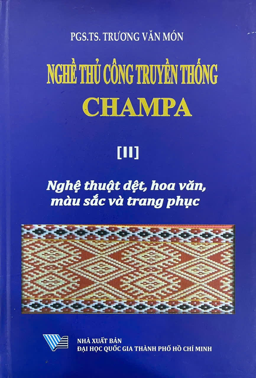 Nghề thủ công truyền thống Champa [II] Nghệ thuật dệt, hoa văn, màu sắc và trang phục