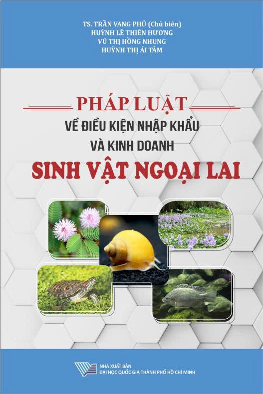 Pháp luật và điều kiện nhập khẩu và kinh doanh sinh vật ngoại lai