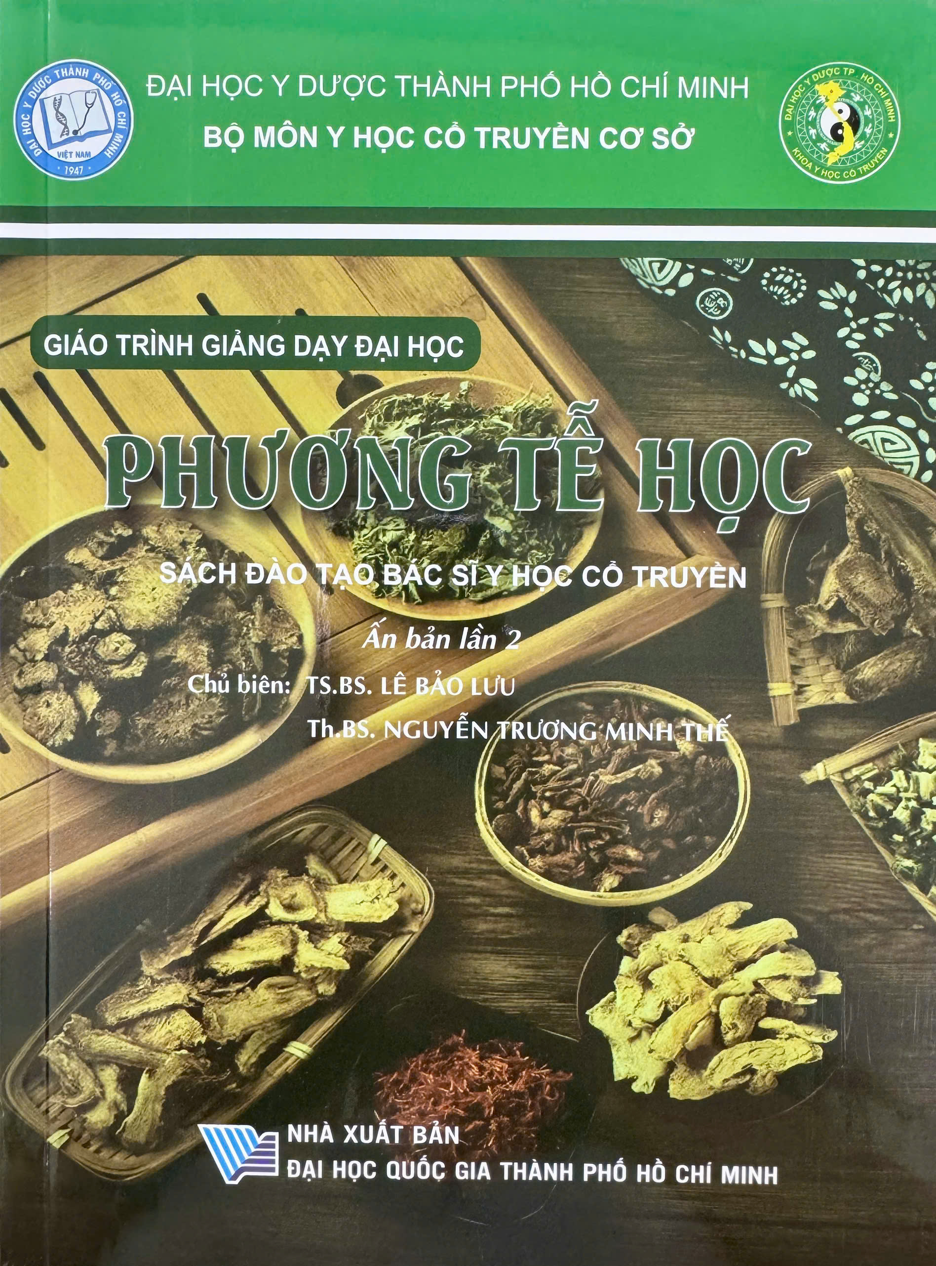 Giáo trình giảng dạy đại học - Phương tễ học - Sách đào tạo bác sĩ y học cổ truyền, Ấn bản lần 2