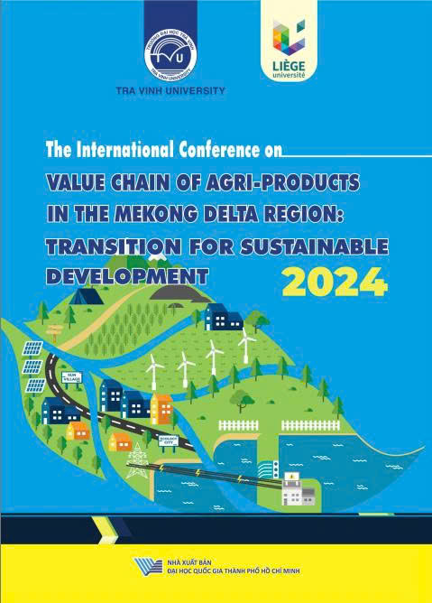 The International Conference on
Value chain of agri-products in the mekong delta region: Transition for sustainable development