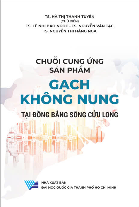 Chuỗi cung ứng sản phẩm gạch không nung tại đồng bằng sông Cửu Long