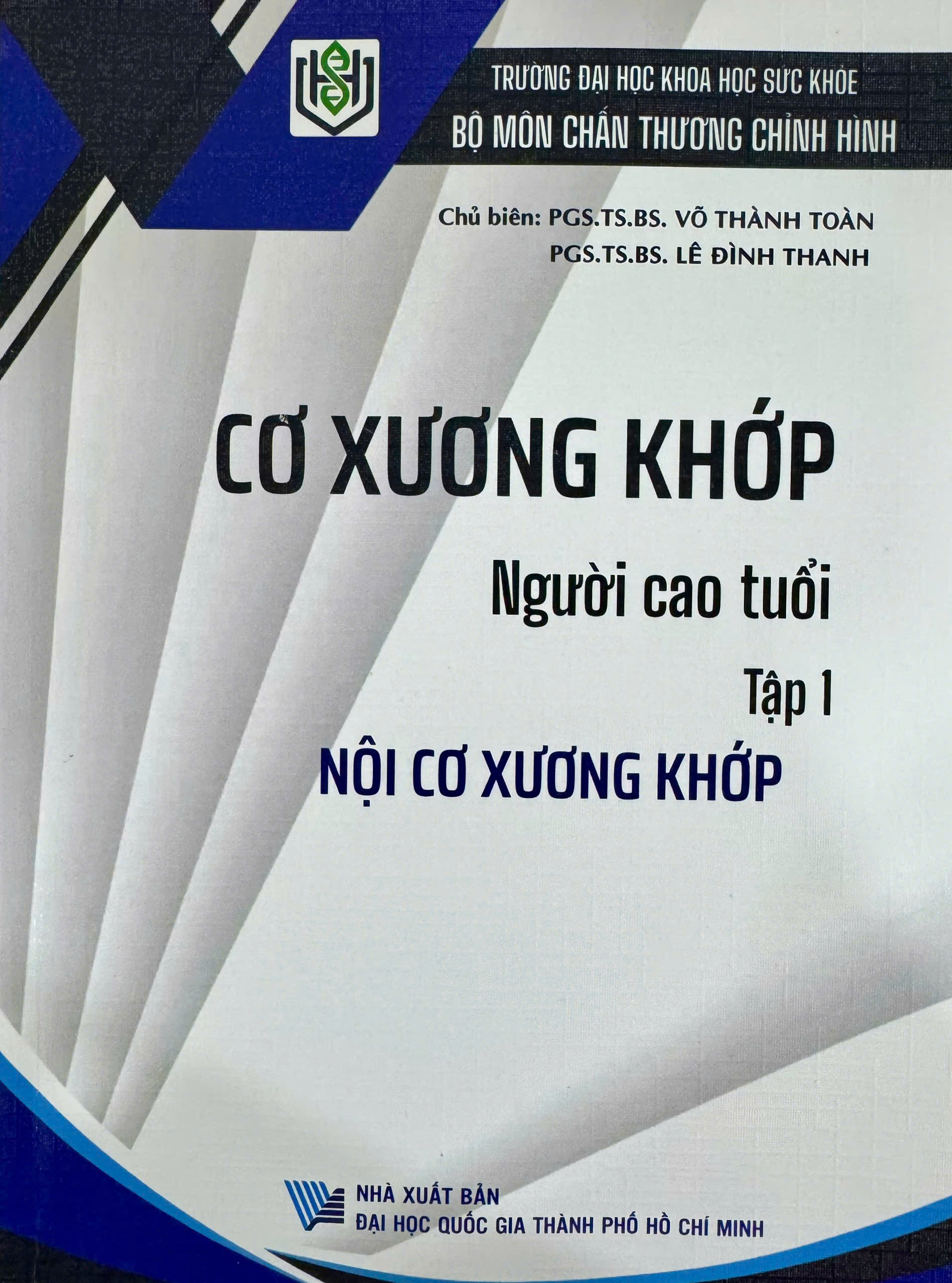 Cơ xương khớp Người cao tuổi, Tập 1: Nội cơ xương khớp