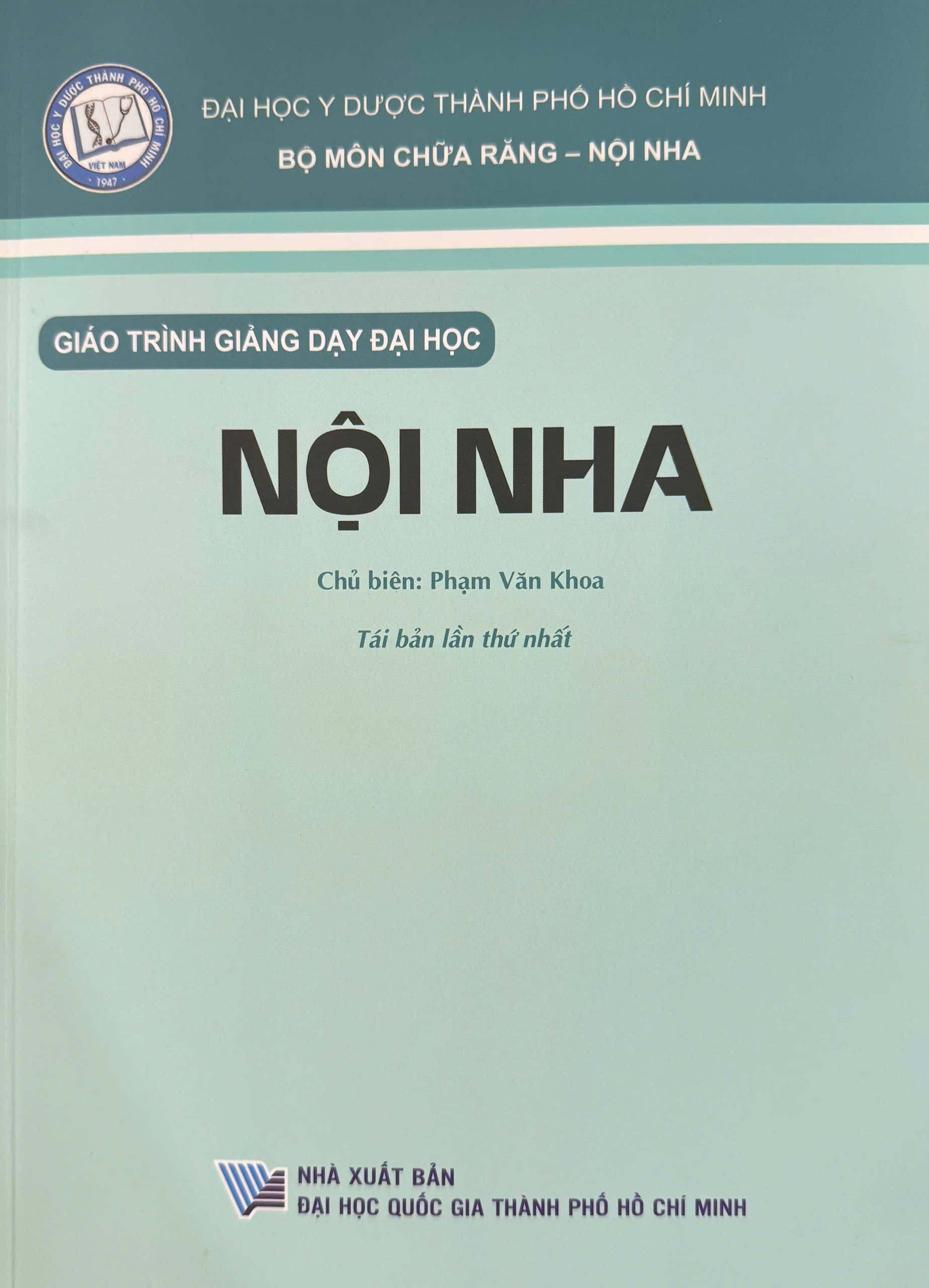 Giáo trình giảng dạy đại học: Nội nha (Tái bản lần thứ nhất)