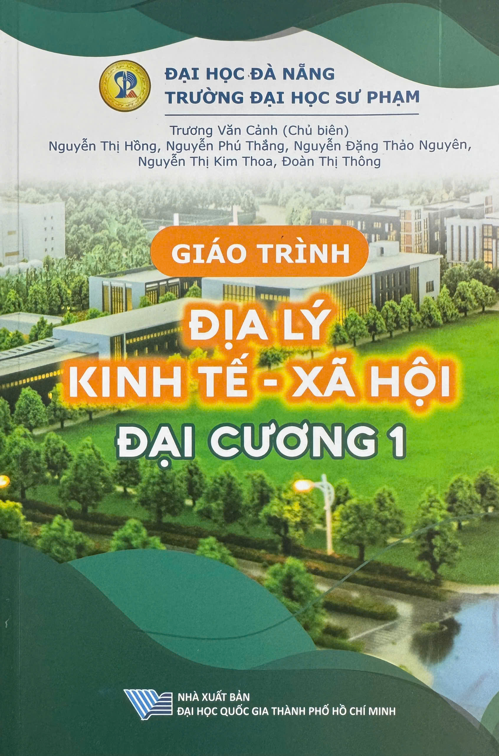 Giáo trình Địa lý kinh tế - xã hội đại
cương 1
