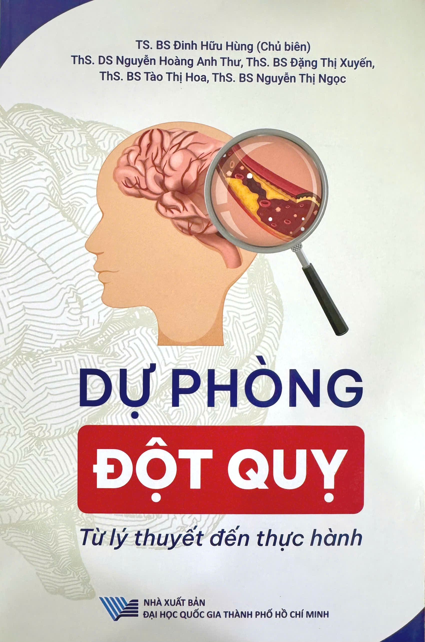 Dự phòng đột quỵ - Từ lý thuyết đến thực hành 