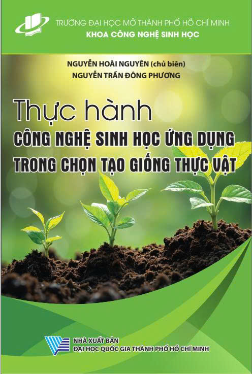 Thực hành Công nghệ Sinh học ứng dụng trong chọn tạo giống thực vật 