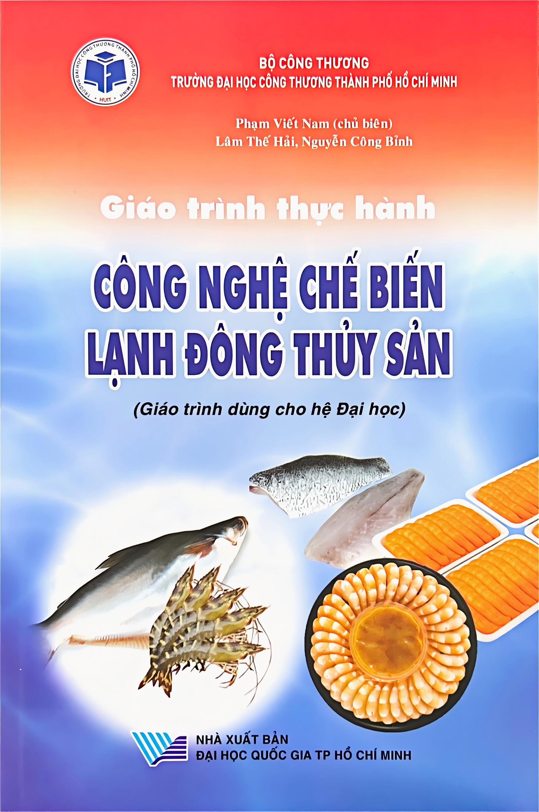 Giáo trình Thực hành Công nghệ chế biến lạnh đông thủy sản