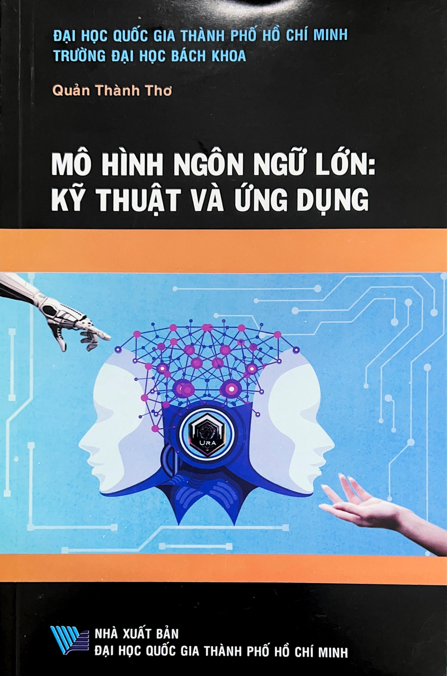 Mô hình ngôn ngữ lớn: Kỹ thuật và ứng dụng