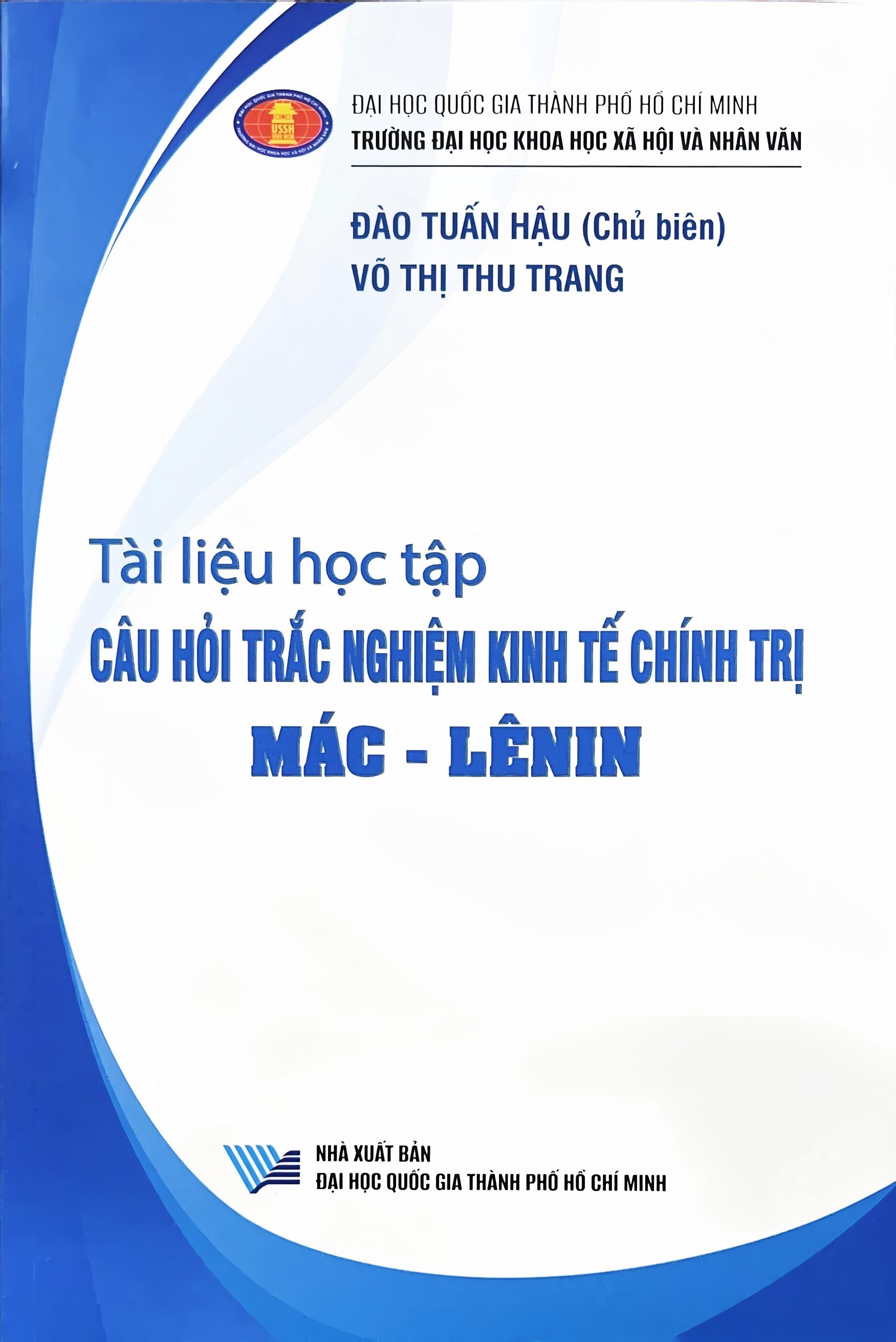Tài liệu học tập Câu hỏi trắc nghiệm Kinh tế chính trị Mác - Lê Nin