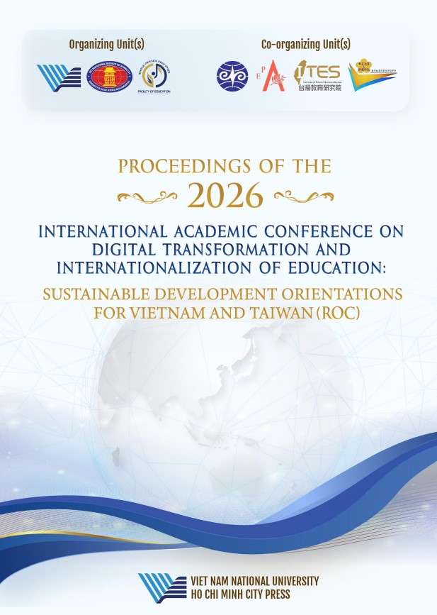 INTERNATIONAL ACADEMIC CONFERENCE ON DIGITAL TRANSFORMATION AND INTERNATIONALIZATION OF EDUCATION: SUSTAINABLE DEVELOPMENT ORIENTATIONS FORVIETNAM AND TAIWAN(ROC)