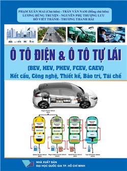 Ô tô điện và Ô tô tự lái (BEV, HEV, PHEV, FCEV, CAEV), Kết cấu, Công nghệ, Thiết kế, Bảo trì, Tái chế)
