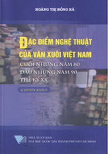 Đặc điểm nghệ thuật của văn xuôi Việt Nam cuối những năm 80 đầu những năm 90 thế kỷ XX