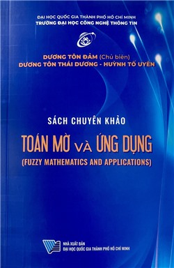 Sách chuyên khảo Toán mờ và ứng dụng Fuzzy Mathematics and Applications